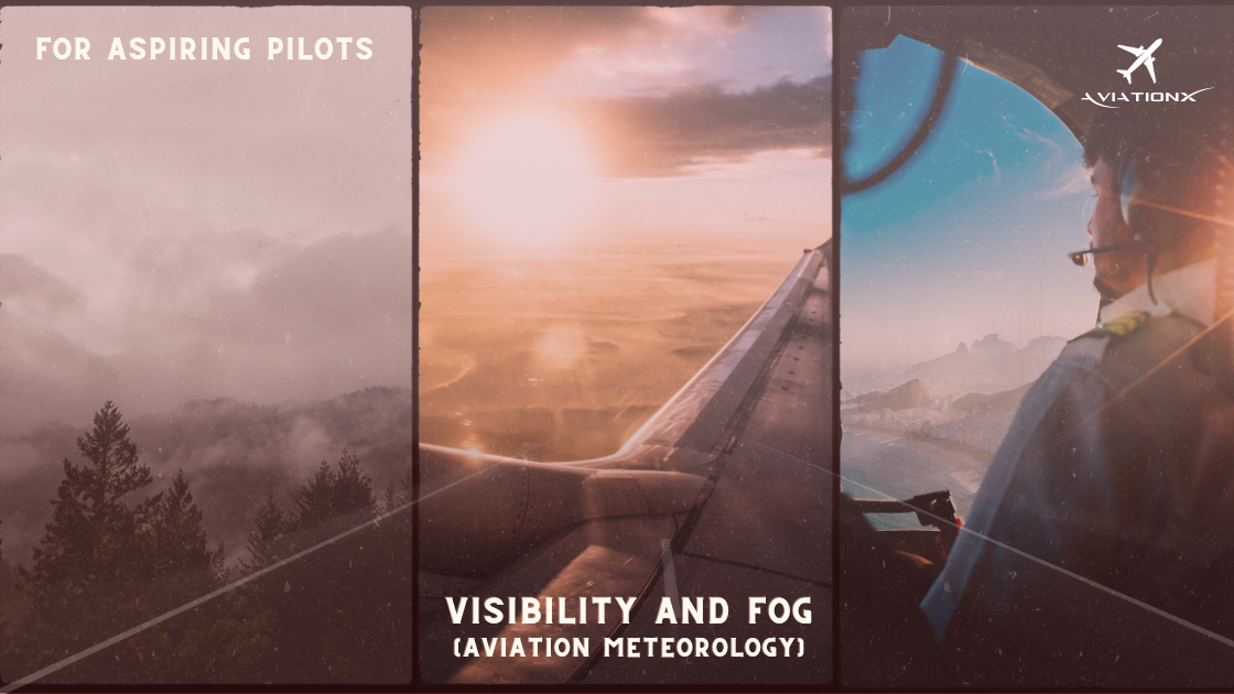 Decoding Aviation Meteorology: Understanding Visibility & Fog